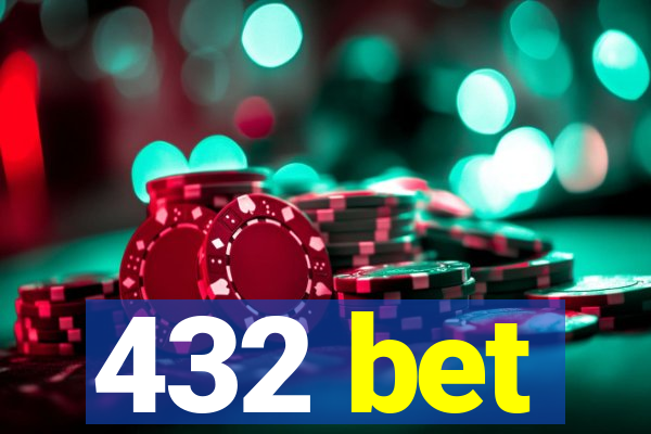 432 bet